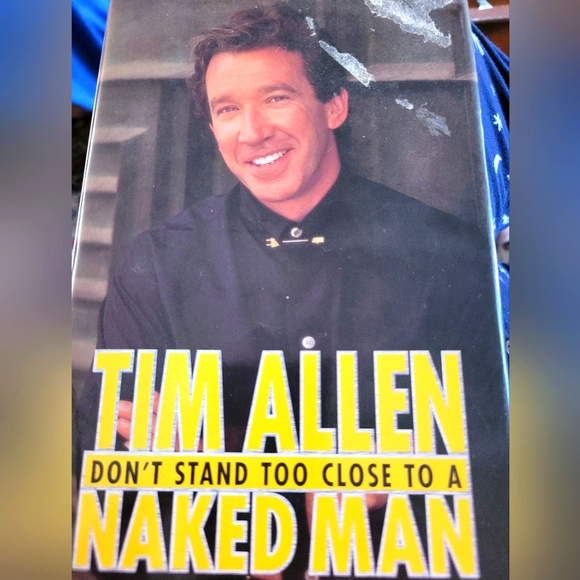 Don't Stand Too Close To A Naked Man By Tim Allen - Picture 1 of 3